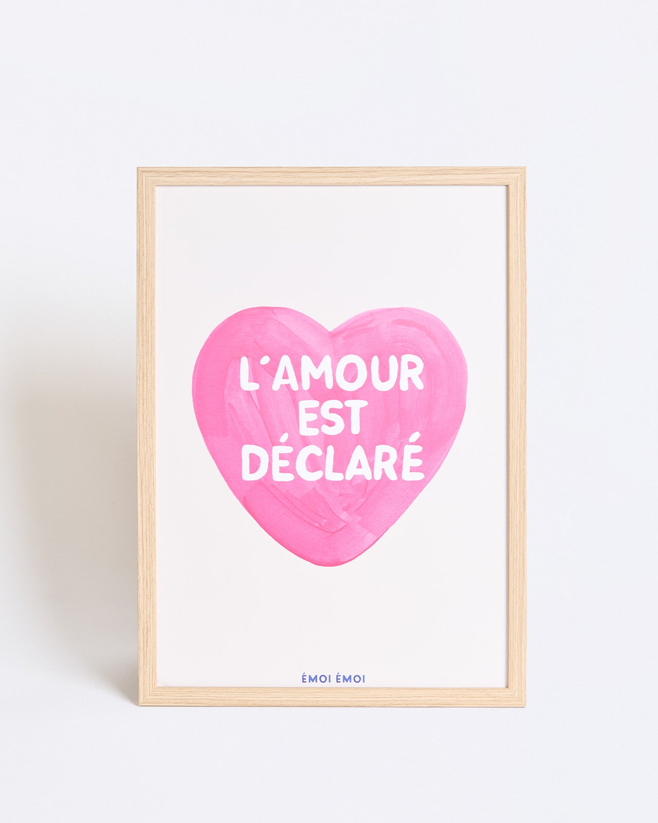 Affiche " L'amour est déclaré " - EMOI EMOI